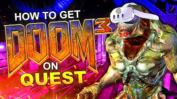 Doom 3 on Quest 3 Official Tutorial