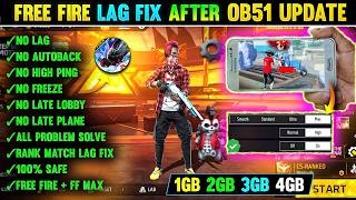 FREE FIRE LAG FIX AFTER OB51 UPDATE | FREE FIRE LAG FIX 1GB 2GB 3GB 4GB RAM FF LAG FIX CONFIG FILE 🔥