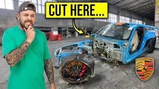 I CUT MY WRECKED PORSCHE GT4 INTO 2...