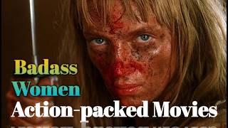 7 Badass Female-Led Action Films | Must-Watch Ultimate Action Movies @Popcorncinemaflixx #movie