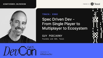 Guy Podjarny - Spec Driven Dev From Single Player to Multiplayer to Ecosystem | DevCon Fall 2025