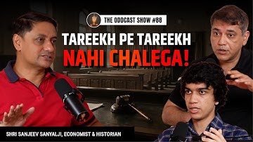 Why India Must Reform Now! Economy, Courts, Demographics | Sanjeev Sanyal | OddCast Show