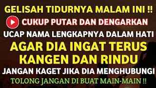 LUANGKAN WAKTUMU 5 MENIT SAJA❗SEBUT NAMANYA 3X TAK PEDULI PAGI ATAU MALAM DIA TERUS MEMIKIRKAN MU