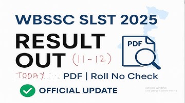 WBSSC SLST Result 2025 | How to Check WBSSC SLST Result 2025 | Direct Link | today