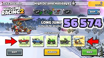 Hill Climb Racing 2 - 56574 points in HIGH OCTANE HOLIDAYS Team Event