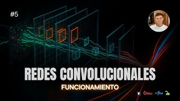 ¡Redes Neuronales Convolucionales! ¡Funcionamiento completo! | (Curso de Deep Learning) #5