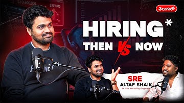 Hiring in 2016 vs 2025 | SRE vs Devops  | Challenges & Career Growth | Telugu Podcast’s