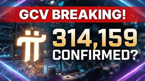 Pi GCV $314,159 Confirmed ? | Pi GCV Full Explanation | Pi Networks New Update 