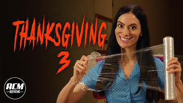 Thanksgiving 3 | Short Horror Film