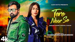 New Song 2024 | Tere Noor Se | Emraan Hashmi | Mrunal Thakur | New Hindi Song | Romantic Song