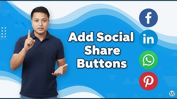 Add Social Share Buttons in WordPress – Easy Tutorial for Beginners