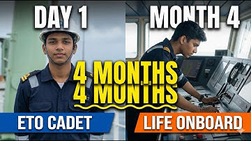 From Fresh Cadet to 4 Months Onboard: The Journey