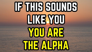 9 Signs You Are The Alpha In The Group