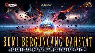 The Earth Shakes Violently for the Final Time, Destroying the Universe