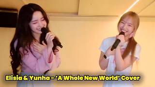 Elisia & Yunha - 'A Whole New World' Cover