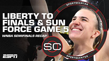 Liberty HEADED TO THE FINALS 👏 Sun FORCE GAME 5 ☀️ FULL WNBA SEMIFINALS RECAP 🏀 | SportsCenter