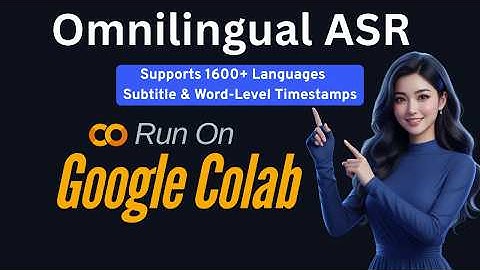 Meta’s Omnilingual ASR Model (Supports 1,600+ Languages) | Run on Google Colab