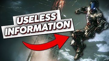 19 Minutes of Useless Arkham Knight Information