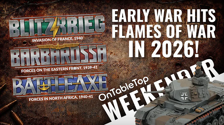 Flames Of War 2026 Revealed | WW2, Cold War & American Civil War #OTTWeekender
