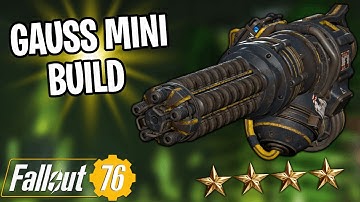 Best Gauss Minigun Build In Fallout 76! (Human) - Fallout 76