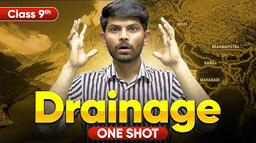 Drainage | New One Shot | Geography Class 9 2024-25