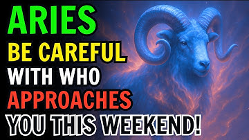 ARIES ♈ BE VERY CAREFUL WITH WHO APPROACHES YOU THIS WEEKEND! ⚡