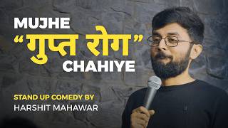 Papa aur GUPT ROG | Standup Comedy by Harshit Mahawar