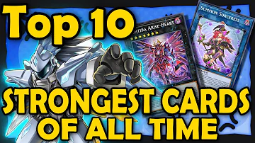 Top 10 Strongest Cards of All Time [Part 2]