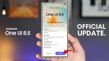 Samsung One UI 8.5 UPDATE - OFFICIAL GOOD NEWS!