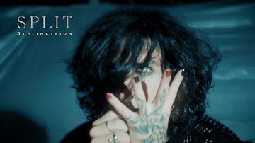 5th.Incision - Split (Official Music Video)