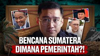 Bencana Sumatera, Harus Ada Yang Tanggung Jawab!!