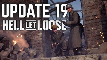 Hell Let Loose Update 19 VOLLEDIGE OVERZICHT — Nieuwe kaart, nieuwe voertuigen en artillerie-aanp...