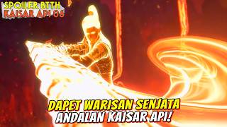 Xiao Yan Dapat Senjata Warisan Kaisar Api! - BTTH Kaisar Api eps 6 Sub Indo