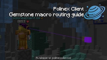 Polinex Client gemstone macro routing guide | Hypixel Skyblock mining