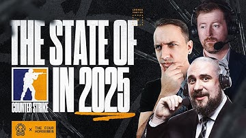 The State Of Counter-Strike in 2025 | The Four Horsemen (ft messioso)