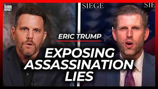 Assassination Attempt Lies & the Ugly Attacks to Take Down My Family | Eric Trump