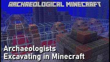 Archaeologists Do Minecraft Archaeology (Feat. Daskalos) | Archaeological Minecraft