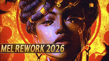 MEL REWORK 2026 - League of Legends