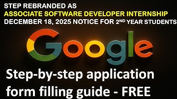 (STEP) ASDI Internship 2026 by Google - STEP-BY-STEP APPLICATION FORM FILLING GUIDE & ELIGIBILITY