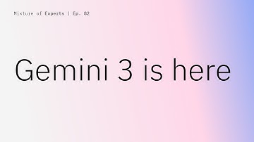 Google’s Gemini 3: AI agents, reasoning and search mode