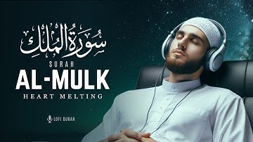 Surah Al Mulk سورة الملك | Protection from Grave Punishment | Lofi Quran for Sleep #surahmulk