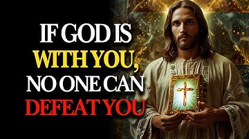THE HOLY SPIRIT IS SPEAKING TODAY: If GOD Is With You, No One Can DEFEAT You