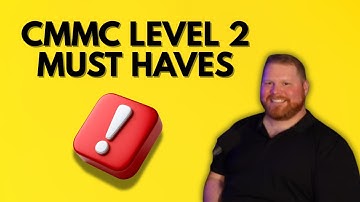 CMMC Level 2 Essentials: 12 Must-Haves for Small & Mid-Size Contractors - EP #38