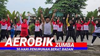 AEROBIK ZUMBA 30 HARI PENURUNAN BERAT BADAN