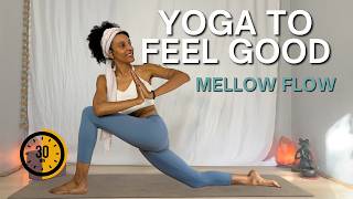 Mellow Yoga Flow to Feel Good | 30 min Morning Routine for Energy & Balance