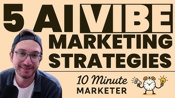 5 AI "Vibe Marketing" Strategies for 2026