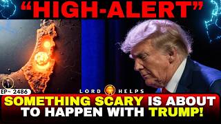 🔴ALERT- THIS COULD BE THE LAST FOR DONALD TRUMP👆Prophetic Word Today | God's Message Today | LH~2486