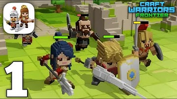 Craft Warriors Frontier Gameplay Walkthrough Part 1 (iOS, Android)