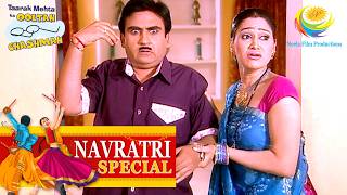 Daya Wants To Celebrate Navratri In Ahmedabad | Taarak Mehta Ka Ooltah Chashmah | Navratri Special