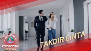 Takdir Cinta | Drama pendek Indonesia🔥Apa kamu tidak ingat lagi tentang kenangan manis kita dulu?